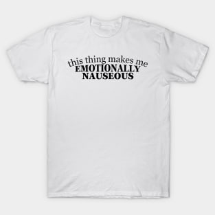 Emotionally Nauseous Schmidt Black T-Shirt